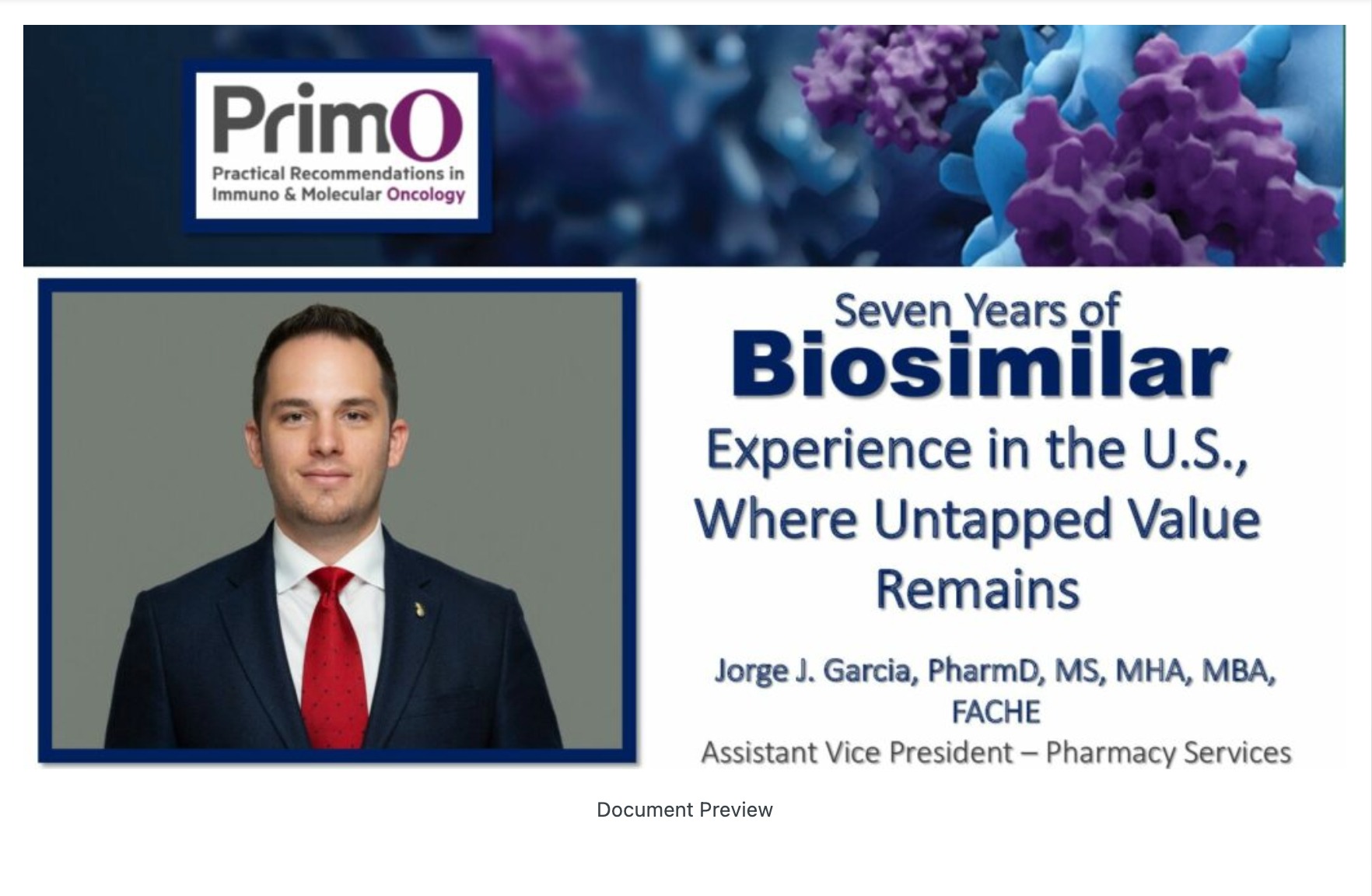Seven Years of Biosimilar Experience in the U.S., Where Untapped Value Remains