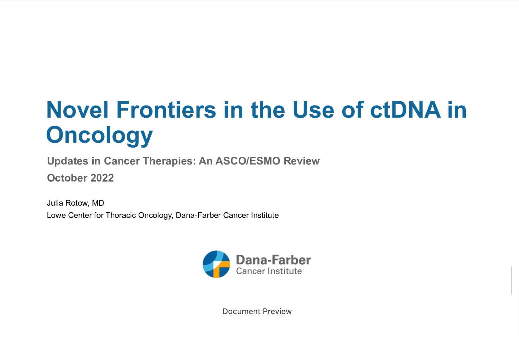 Novel Frontiers in the Use of ctDNA in Oncology