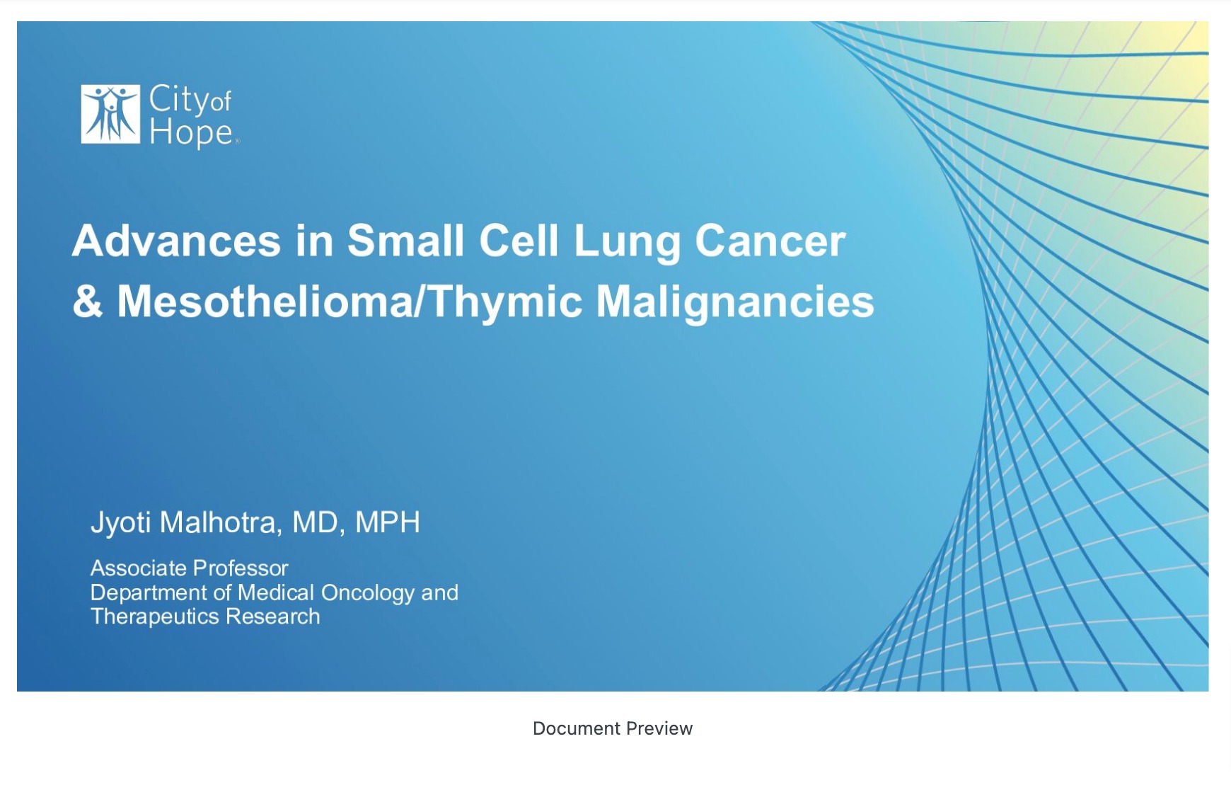 Advances in Small Cell Lung Cancer and Mesothelioma/Thymic Malignancies