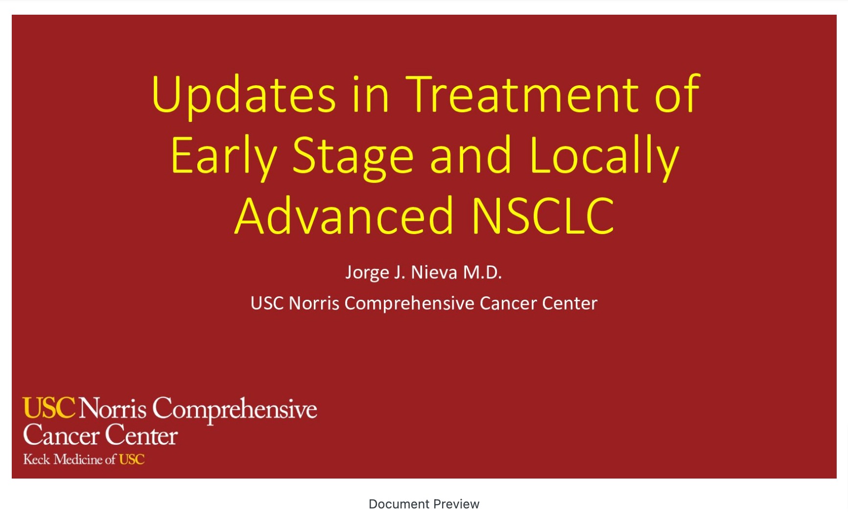 Updates in Treatment of Early Stage and Locally Advanced NSCLC