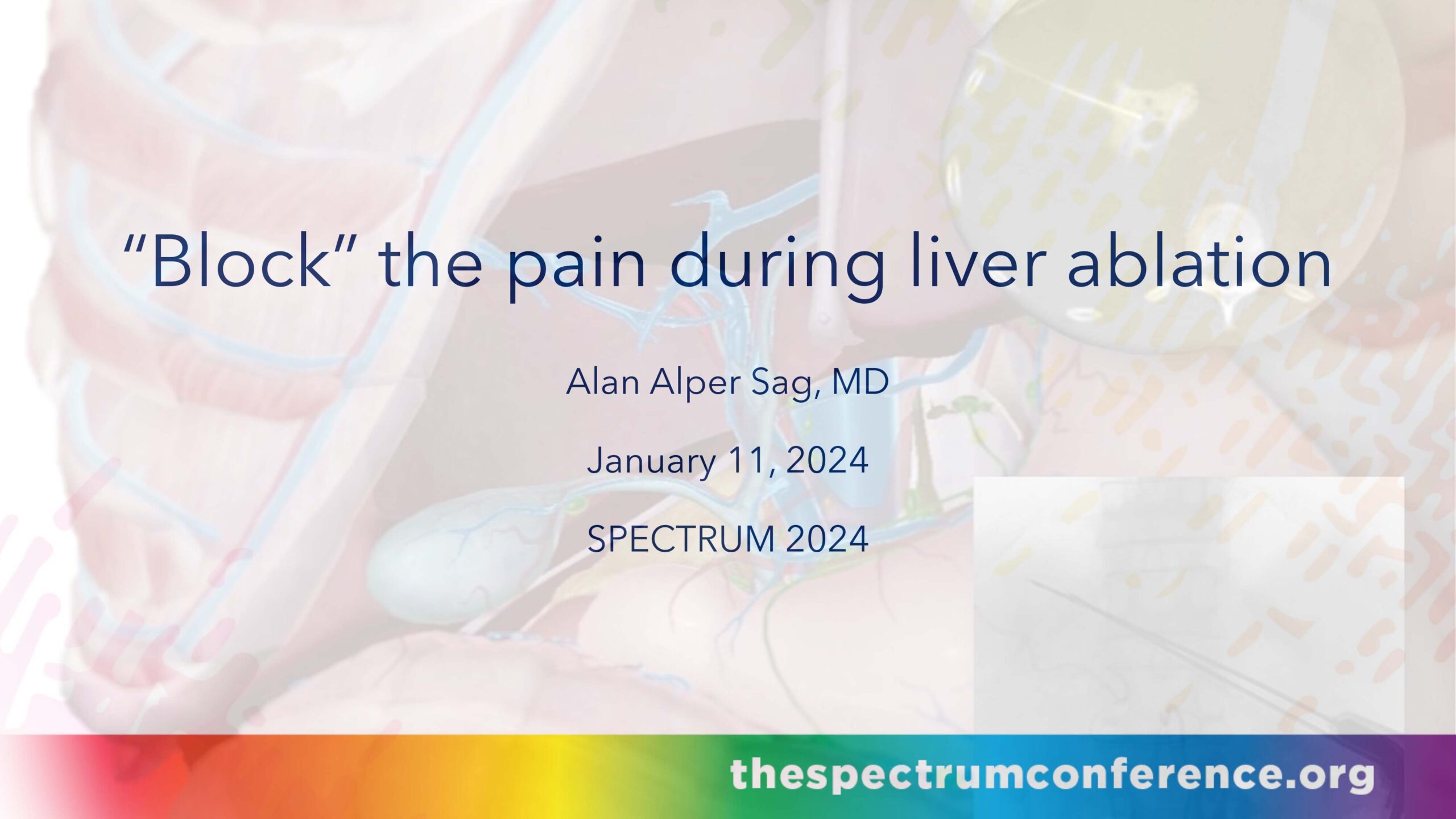 “Block” the pain during liver ablation