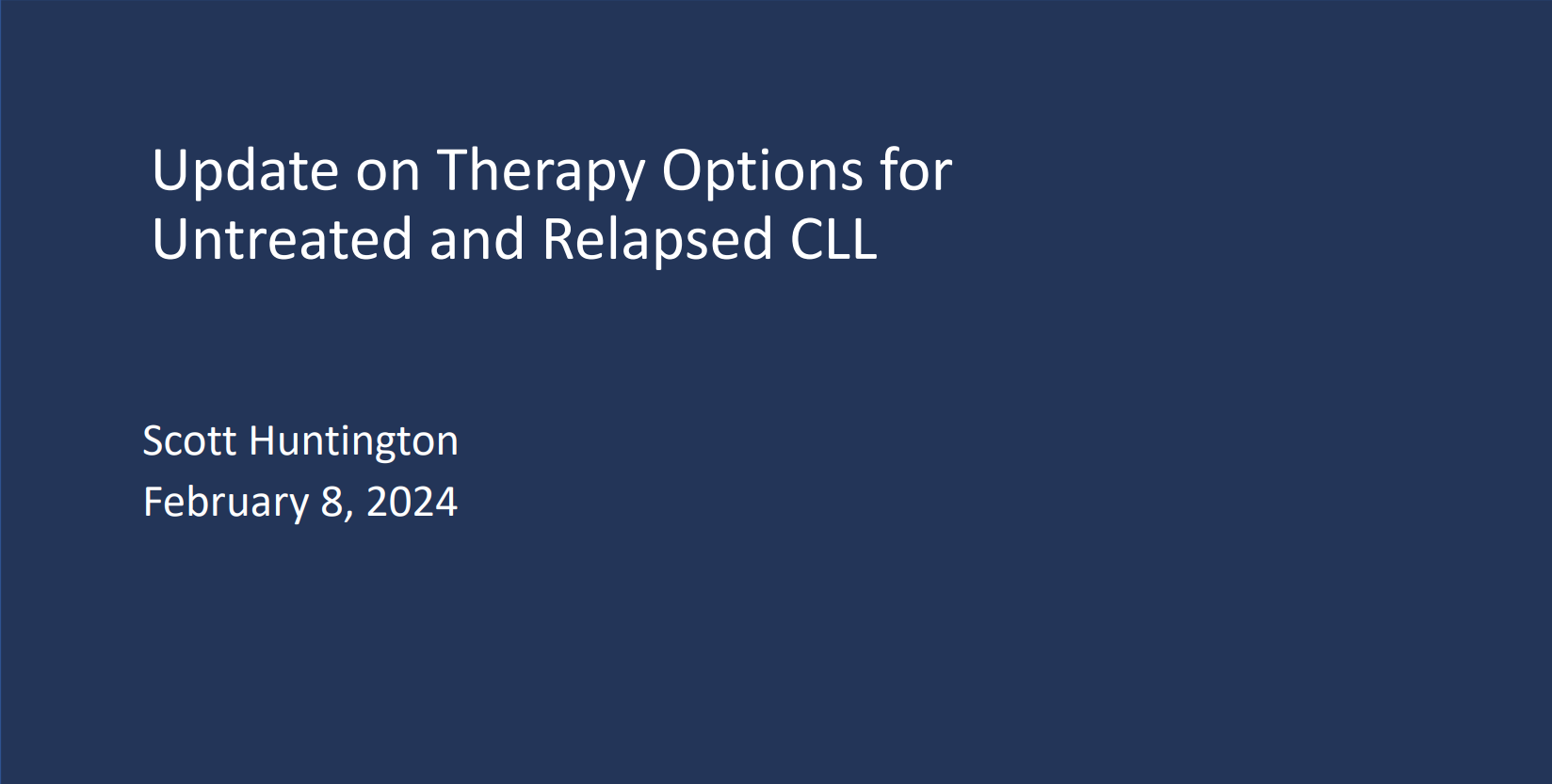 Update on Therapy Options for Untreated and Relapsed CLL