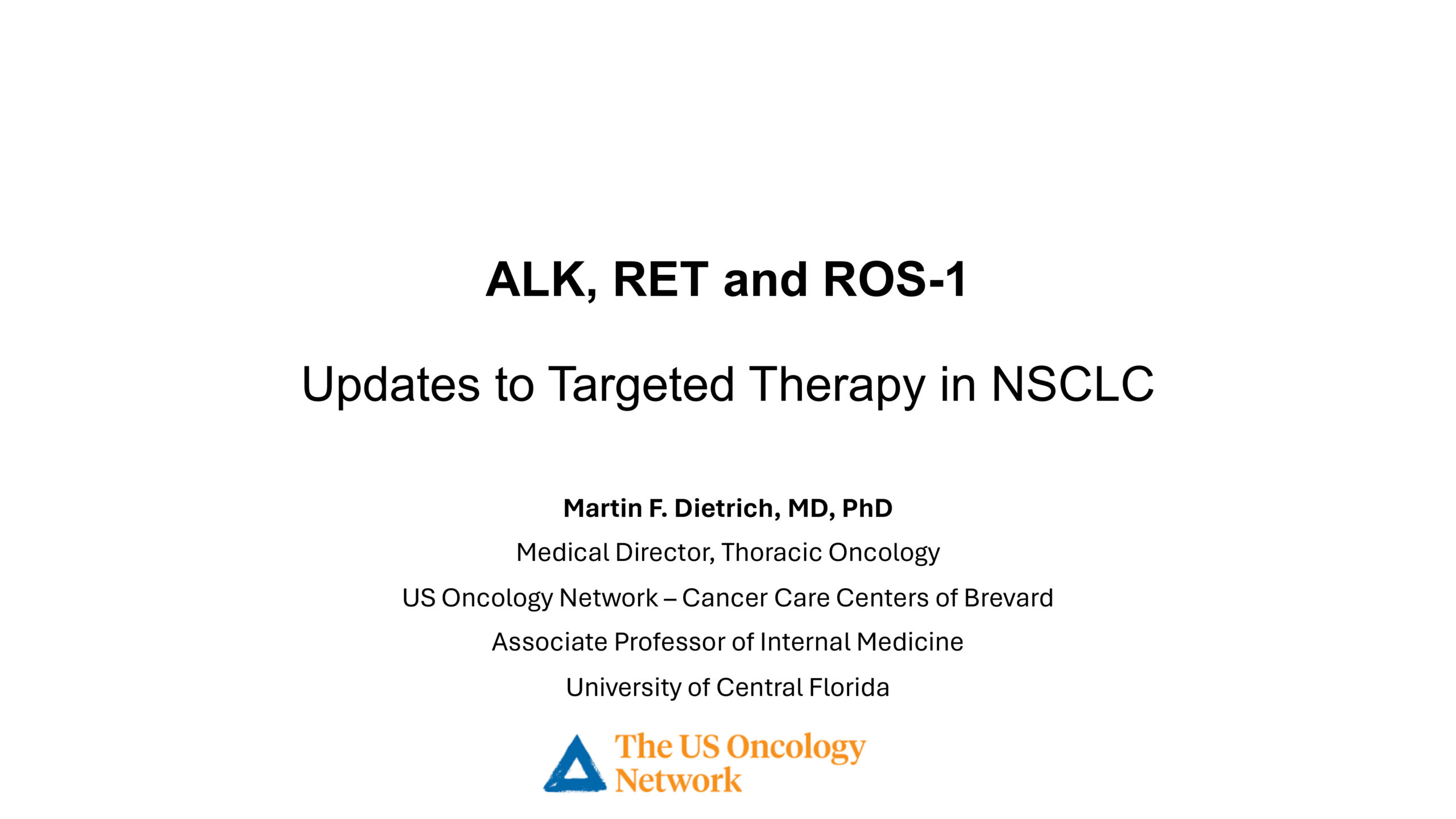 ALK, ROS-1 and RET
