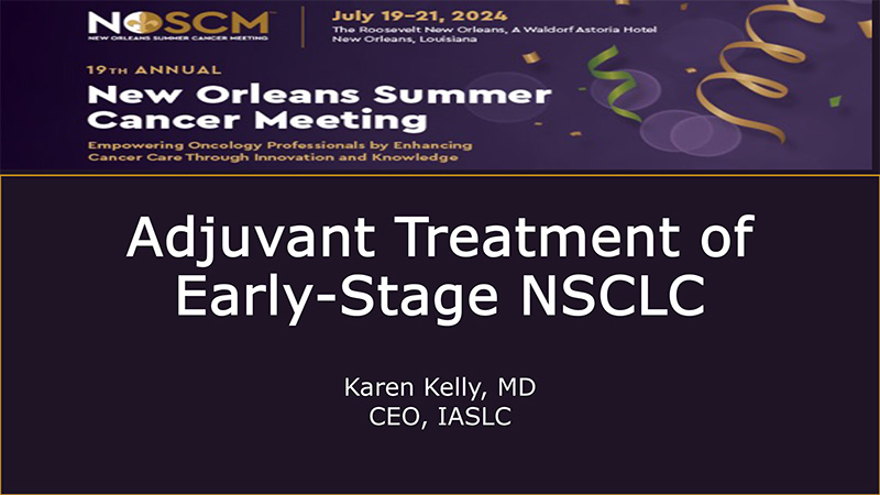 Adjuvant Therapies in NSCLC
